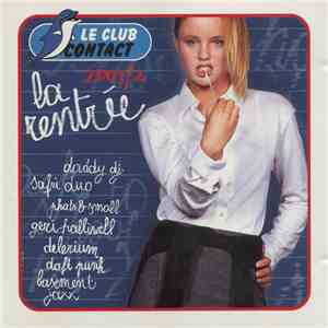 Various - Le Club Contact 2001/2 - La Rentrée mp3 album