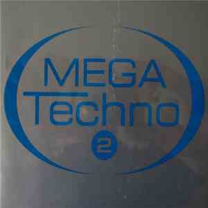 Various - Mega Techno 2 mp3 album