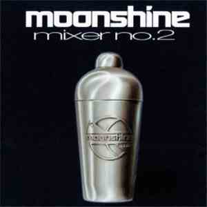 Various - Moonshine Mixer No.2 mp3 album