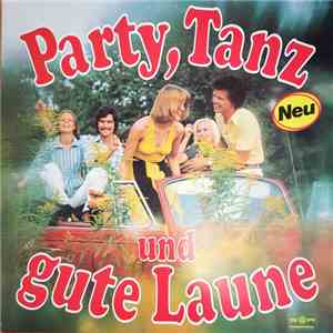 Various - Party, Tanz Und Gute Laune mp3 album