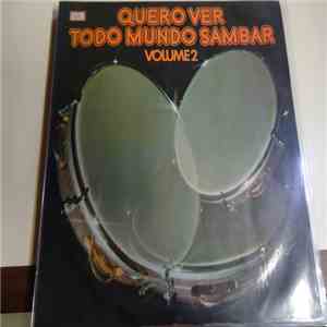 Various - Quero Ver Todo Mundo Sambar Volume 2 mp3 album