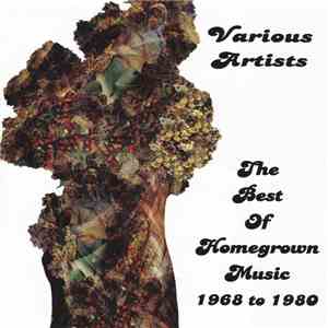 Various - The Best Of Homegrown Music 1968 To 1980 mp3 album