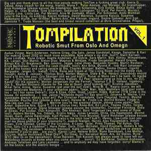Various - Tompilation Vol. 1 - Robotic Smut From Oslo And Omegn mp3 album