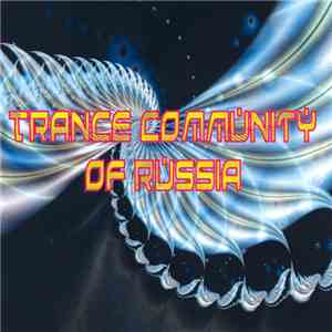 Various - Trance Community Of Russia mp3 album