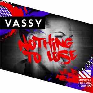 Vassy - Nothing To Lose mp3 album