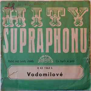 Vodomilové - Řidič Má Tvrdý Chléb / Co Bych Si Přál mp3 album