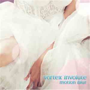 Vortex Involute - Motion Blur mp3 album
