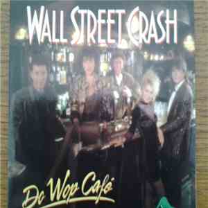 Wall Street Crash - Do Wop Cafe mp3 album