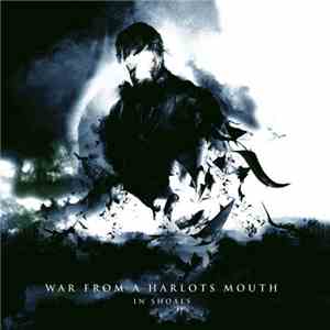 War From A Harlots Mouth - In Shoals / Transmetropolitan mp3 album