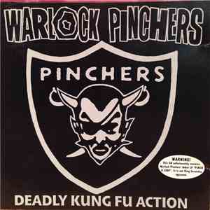 Warlock Pinchers - Deadly Kung Fu Action / Pinch A Loaf mp3 album