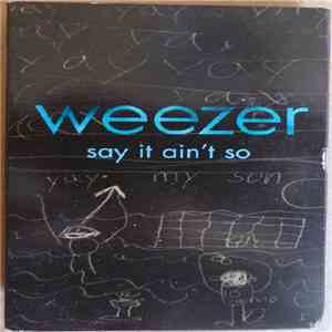 Weezer - Say It Ain't So mp3 album
