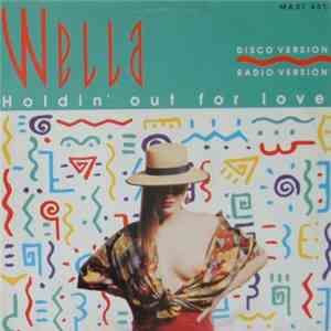 Wella - Holdin' Out For Love mp3 album
