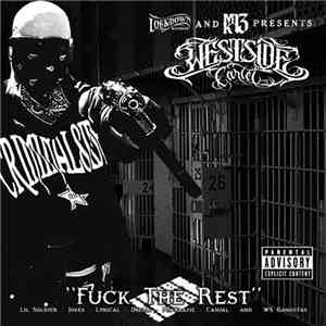 Westside Cartel - Fuck the rest mp3 album