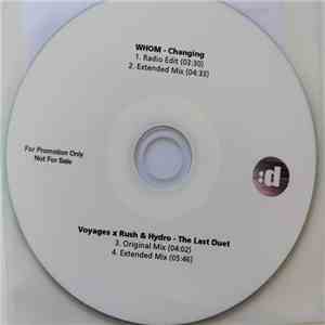 Whom / Voyages  X Rush & Hydro - Changing / The Last Duet mp3 album
