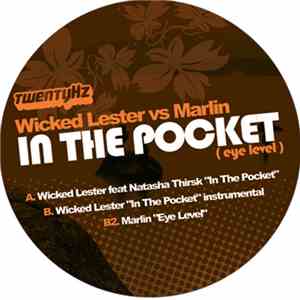 Wicked Lester vs Marlin  - In The Pocket (Eye Level) mp3 album