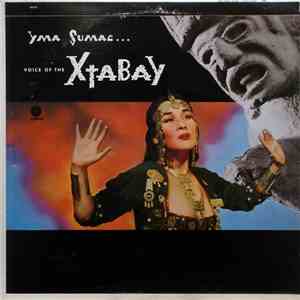 Yma Sumac - Voice Of The Xtabay mp3 album