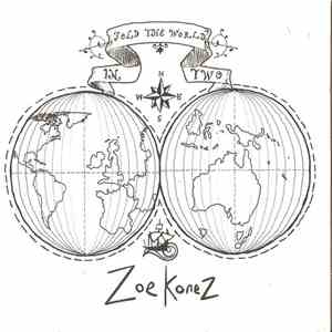 Zoe Konez - Fold The World In Two mp3 album