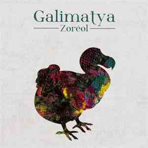Zoréol - Galimatya mp3 album