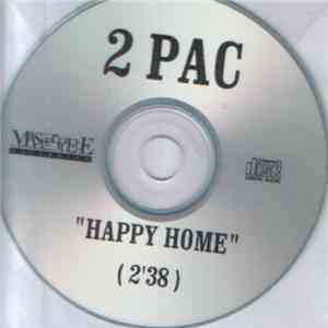 2 Pac - Happy Home mp3 album