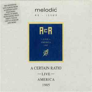 A Certain Ratio - Live America 1985 mp3 album