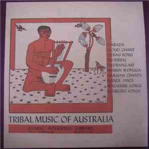 A. P. Elkin - Tribal Music Of Australia mp3 album