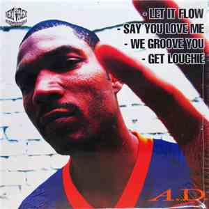 A.D.  - Let It Flow / We Groove You mp3 album