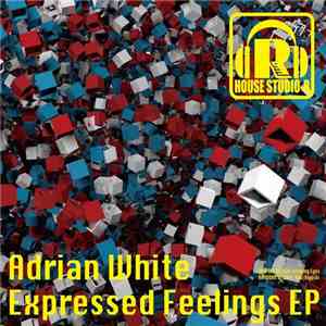 Adrian White - Expressed Feelings mp3 album