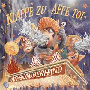Affenzauberhand - Klappe zu - Affe tot ☠ mp3 album