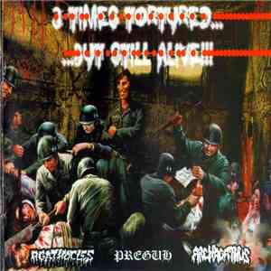 Agathocles / Preguh / Archagathus - 3 Times Tortured... ...But Still Alive!!! mp3 album