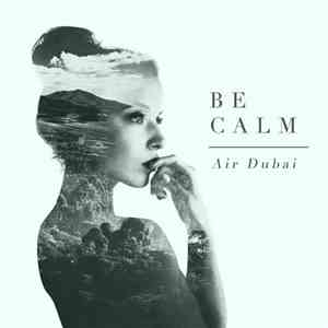 Air Dubai - Be Calm mp3 album