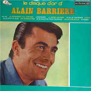 Alain Barriere - Le Disque D'Or D'Alain Barriere mp3 album