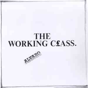 Alvaro - The Working C£ass. mp3 album