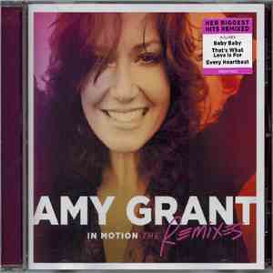 Amy Grant - In Motion The Remixes mp3 album