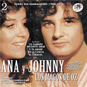 Ana Y Johnny, Los Magos De Oz - Todas Sus Grabaciones 1968-1978 mp3 album