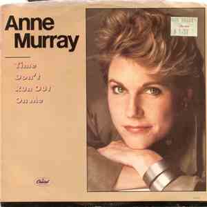 Anne Murray - Time Don't Run Out On Me mp3 album