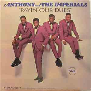 Anthony & The Imperials - Payin' Our Dues mp3 album