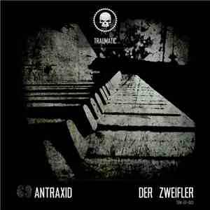 AnTraxid - Der Zweifler mp3 album