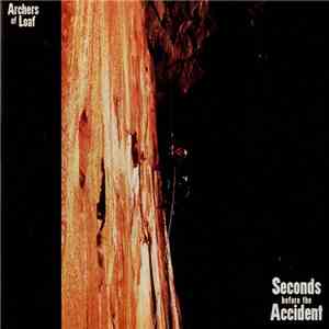 Archers Of Loaf - Seconds Before The Accident mp3 album
