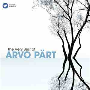 Arvo Pärt - The Very Best Of Arvo Pärt mp3 album