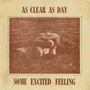 As Clear As Day - Some Excited Feeling/Without Compromise mp3 album