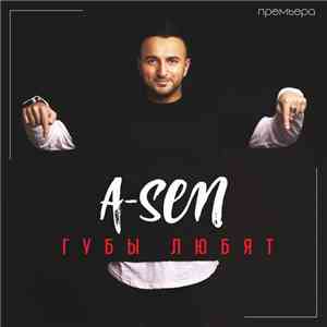 A-Sen - Губы любят mp3 album