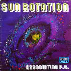Association P.C. - Sun Rotation mp3 album