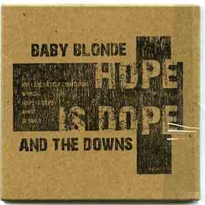 Baby Blonde And The Downs - Hope Is Dope mp3 album