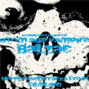 Balzac - Complete Legacy Of Atom Age Vampire Unreleased Tracks From Filmland mp3 album