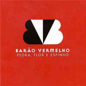 Barão Vermelho - Pedra, Flor E Espinho mp3 album