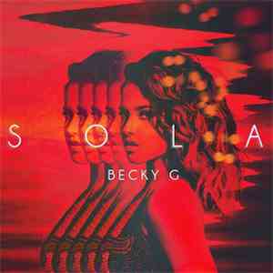 Becky G - Sola mp3 album