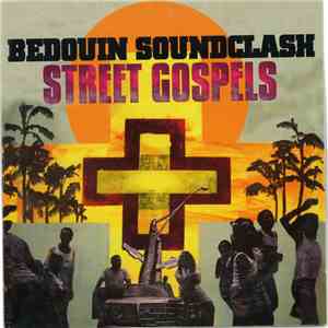 Bedouin Soundclash - Street Gospels mp3 album