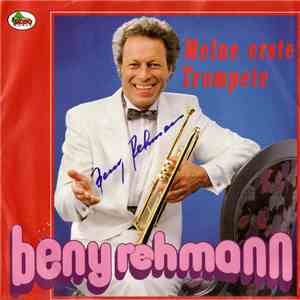 Beny Rehmann - Meine Erste Trompete mp3 album