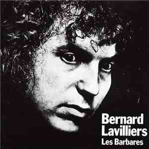 Bernard Lavilliers - Les Barbares mp3 album