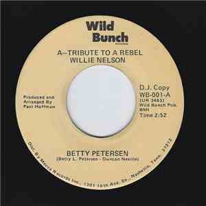 Betty Petersen - Tribute To A Rebel Willie Nelson mp3 album